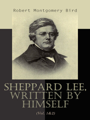 cover image of Sheppard Lee, Written by Himself (Volume 1&2)